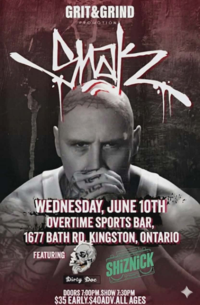 Snak The Ripper with support Dirty Doc, Shiznick & Jake Clarke  @ Overtime Sports Bar/Kingston,Ontario