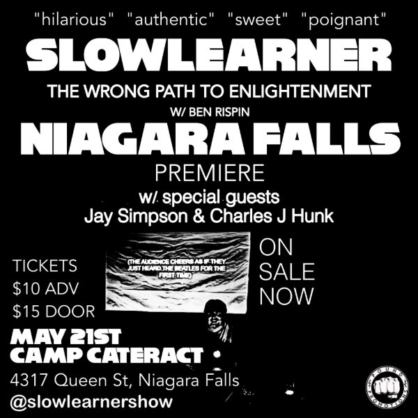 SLOWLEARNER w/ Ben Rispin, Jay Simpson, Charles J. Hunk